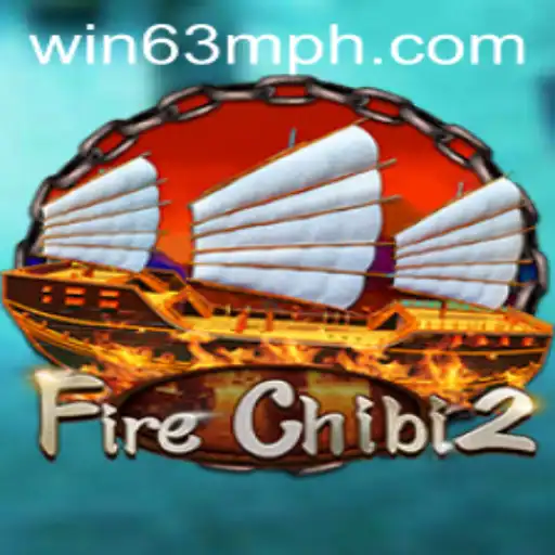 Discover the Thrills of FireChibi2: A Comprehensive Guide