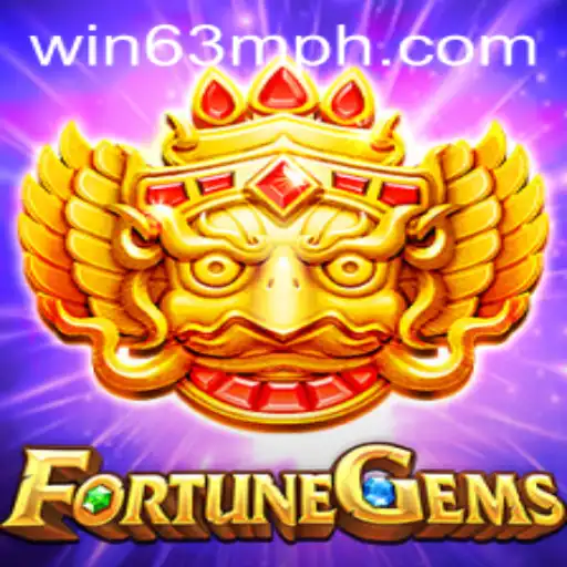 Exploring the Magic of FortuneGems: A Comprehensive Guide to WIN63M