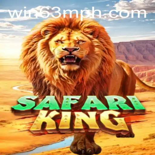 Exploring the Thrills of SafariKing with WIN63M Bonus