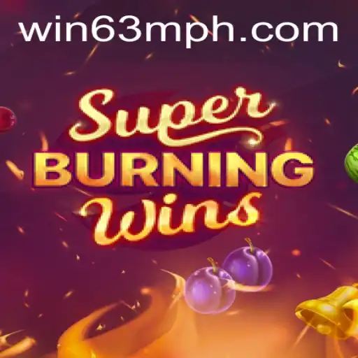 Exploring SuperBurningWins and the Thrill of WIN63M