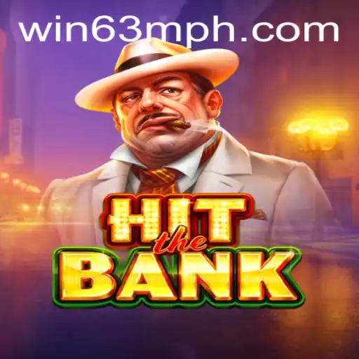 Discover the Thrilling World of HitTheBank with WIN63M
