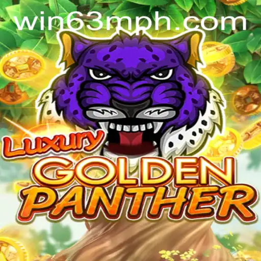 Experience the Thrill of LUXURYGOLDENPANTHER and Win Big with WIN63M
